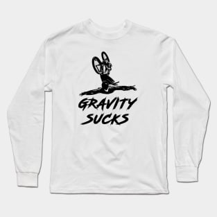 BMX - Gravity Sucks Long Sleeve T-Shirt